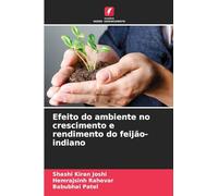 Efeito do ambiente no crescimento e rendimento do feijão-indiano