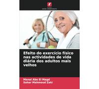 Efeito do exercício físico nas actividades de vida diária dos adultos mais velhos
