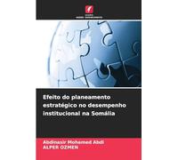 Efeito do planeamento estratégico no desempenho institucional na Somália