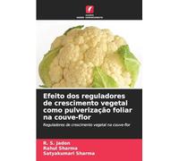 Efeito dos reguladores de crescimento vegetal como pulverização foliar na couve-flor: Reguladores de crescimento vegetal na couve-flor
