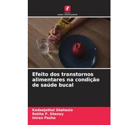 Efeito dos transtornos alimentares na condição de saúde bucal
