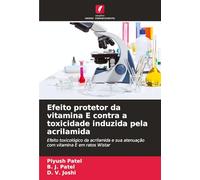 Efeito protetor da vitamina E contra a toxicidade induzida pela acrilamida