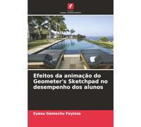 Efeitos da animação do Geometer's Sketchpad no desempenho dos alunos