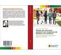 Efeitos da educação postural nas mudanças de hábitos em escolares: Programa de prevenção de problemas posturais na infância.