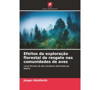 Efeitos da exploração florestal de resgate nas comunidades de aves: numa floresta de alta montanha dominada por abetos