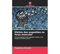 Efeitos das sugestões na força muscular