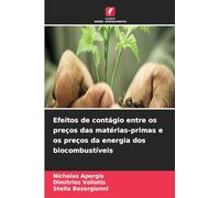 Efeitos de contágio entre os preços das matérias-primas e os preços da energia dos biocombustíveis