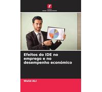 Efeitos do IDE no emprego e no desempenho económico