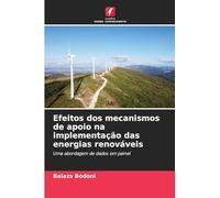 Efeitos dos mecanismos de apoio na implementação das energias renováveis: Uma abordagem de dados em painel