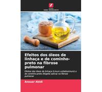 Efeitos dos óleos de linhaça e de cominho-preto na fibrose pulmonar: Efeitos dos óleos de linhaça (Linum usitatissimum) e de cominho-preto (Nigella sativa) na fibrose pulmonar