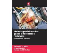 Efeitos genéticos dos gases anestésicos residuais