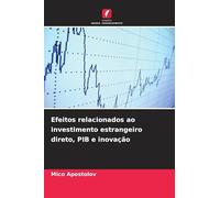 Efeitos relacionados ao investimento estrangeiro direto, PIB e inovação