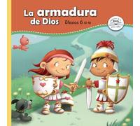 Efesios 6:10-18: La Armadura de Dios: 8 (Capítulos de la Biblia para niños)