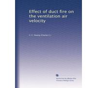 Effect of duct fire on the ventilation air velocity