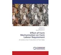 Effect of Farm Mechanization on Farm Labour Requirement: An Evidence from Trichy District of Tamil Nadu