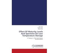 Effect Of Maturity Levels And Spermine On Low Temperature Storage: In Papaya cv. Red Lady Taiwan Second Edition