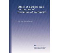 Effect of particle size on the rate of oxidation of anthracite