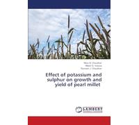 Effect of potassium and sulphur on growth and yield of pearl millet