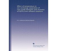 Effect of temperature in ion-exchange separation of rare-earth elements and recovery of EDTA from effluent solutions