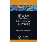 Effective Building Mixtures for 3D Printing