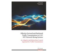 Effective Forward and Backward Traffic Transmissions in UAV IOT Network Slicing Systems: An Adaptive and Robust Rate Control Approach for Traffic Transmissions