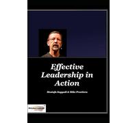 Effective Leadership in Action