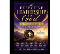 Effective Leadership in God Workbook (The Battle in Between The Promise and The Manifest Series)