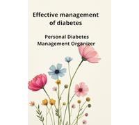 Effective management of diabetes: Personal Diabetes Management Organizer