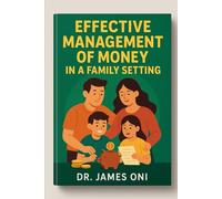 Effective Management of Money in a Family Setting