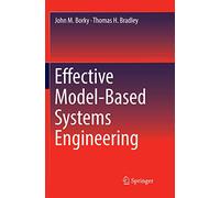 Effective Model-Based Systems Engineering