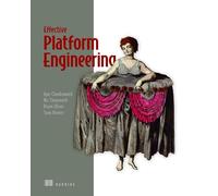 Effective Platform Engineering: Build Self-Service Interfaces to Boost Developer Experience