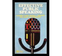 Effective Public Speaking