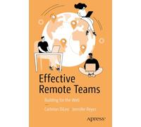 Effective Remote Teams: Building for the Web