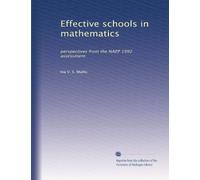 Effective schools in mathematics: perspectives from the NAEP 1992 assessment