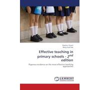 Effective teaching in primary schools - 2nd edition: Rigorous evidence on the most effective teaching approaches