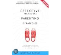 Effective Teenagers Parenting Strategies: (ebook)