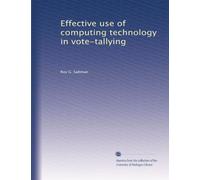 Effective use of computing technology in vote-tallying