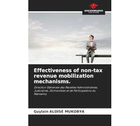 Effectiveness of non-tax revenue mobilization mechanisms.: Direction Générale des Recettes Administratives, Judiciaires, Domaniales et de Participations du Maniema.
