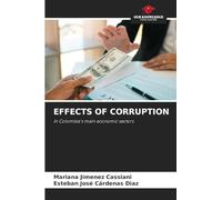 EFFECTS OF CORRUPTION: In Colombia's main economic sectors