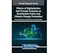 Effects of Digitalization and Circular Economy on Sustainable Policy and Climate Change Prevention