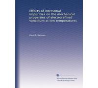 Effects of interstitial impurities on the mechanical properties of electrorefined vanadium at low temperatures