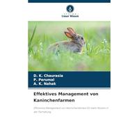 Effektives Management von Kaninchenfarmen: Effizientes Management von Kaninchenfarmen für mehr Nutzen in der Tierhaltung