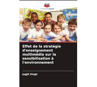 Effet de la stratégie d'enseignement multimédia sur la sensibilisation à l'environnement