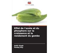 Effet de l'azote et du phosphore sur la croissance et le rendement du gombo