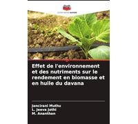Effet de l'environnement et des nutriments sur le rendement en biomasse et en huile du davana