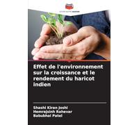 Effet de l'environnement sur la croissance et le rendement du haricot indien