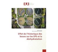 Effet de l'historique des boues sur les EPS et la déshydratation