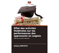 Effet des activités théâtrales sur les performances des apprenants en anglais