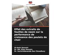 Effet des extraits de feuilles de neem sur la performance de croissance des poulets de chair