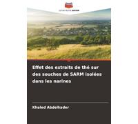 Effet des extraits de thé sur des souches de SARM isolées dans les narines